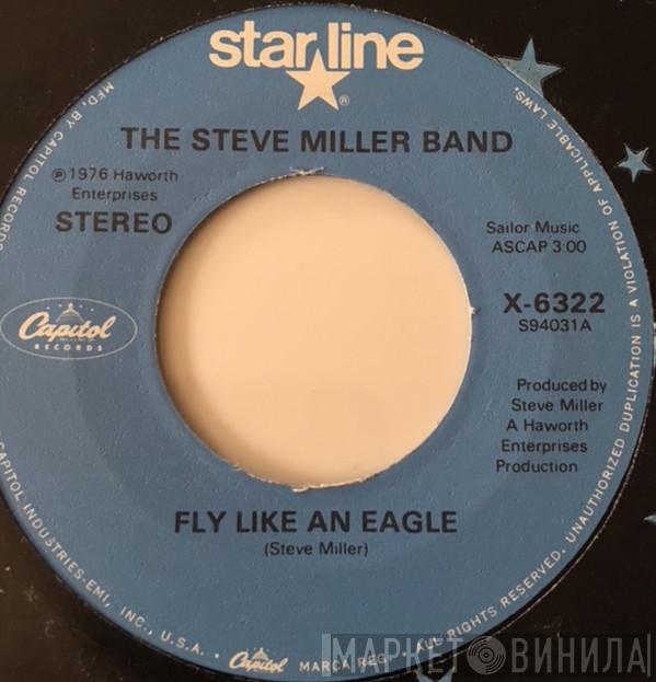  Steve Miller Band  - Fly Like An Eagle / Abracadabra