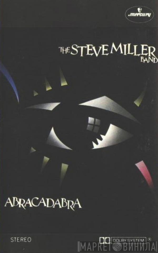 Steve Miller Band - Abracadabra