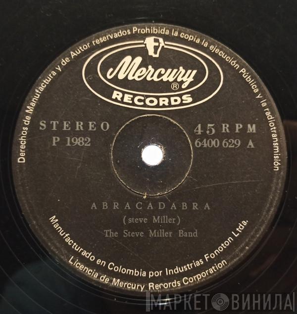  Steve Miller Band  - Abracadabra