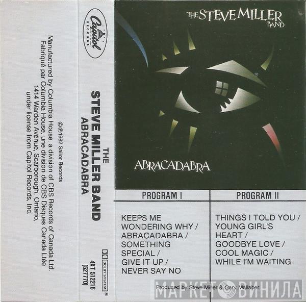  Steve Miller Band  - Abracadabra