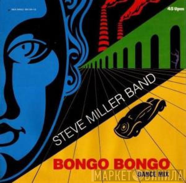 Steve Miller Band - Bongo Bongo (Dance Mix)