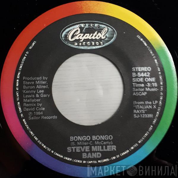  Steve Miller Band  - Bongo Bongo