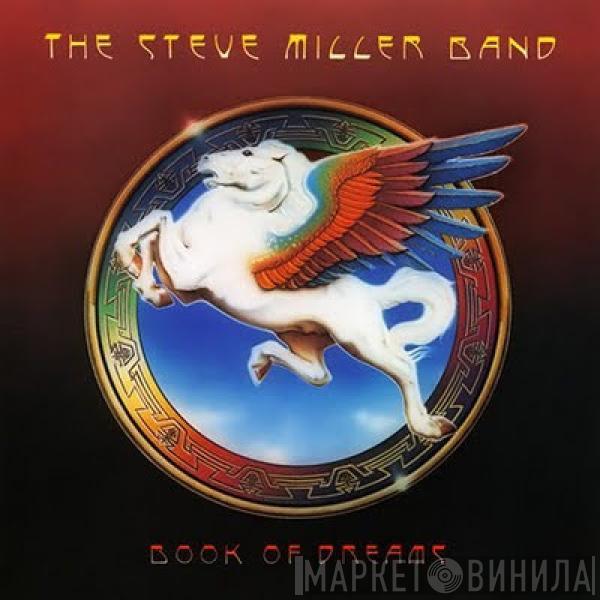  Steve Miller Band  - Book Of Dreams