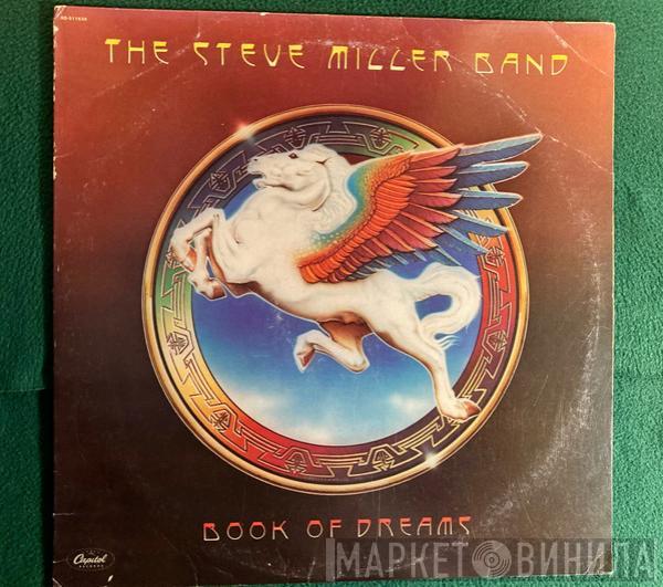  Steve Miller Band  - Book Of Dreams
