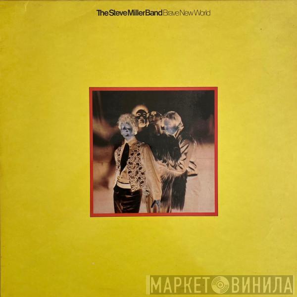 Steve Miller Band - Brave New World