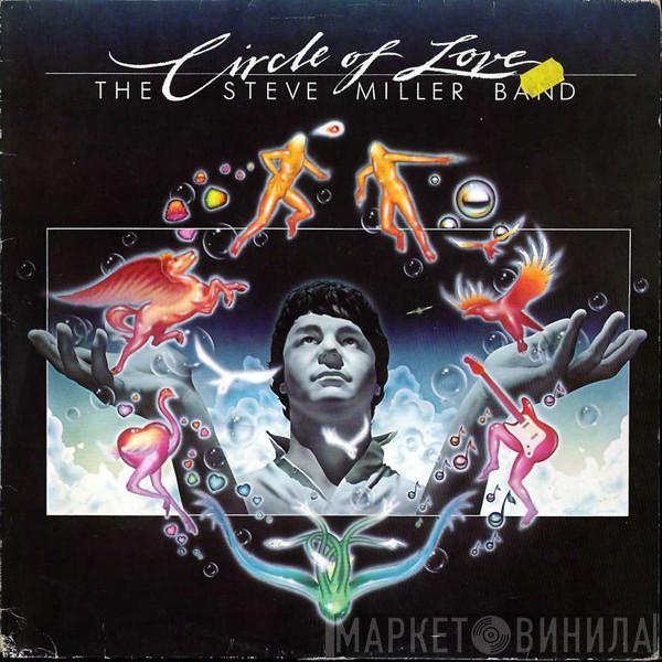 Steve Miller Band - Circle Of Love