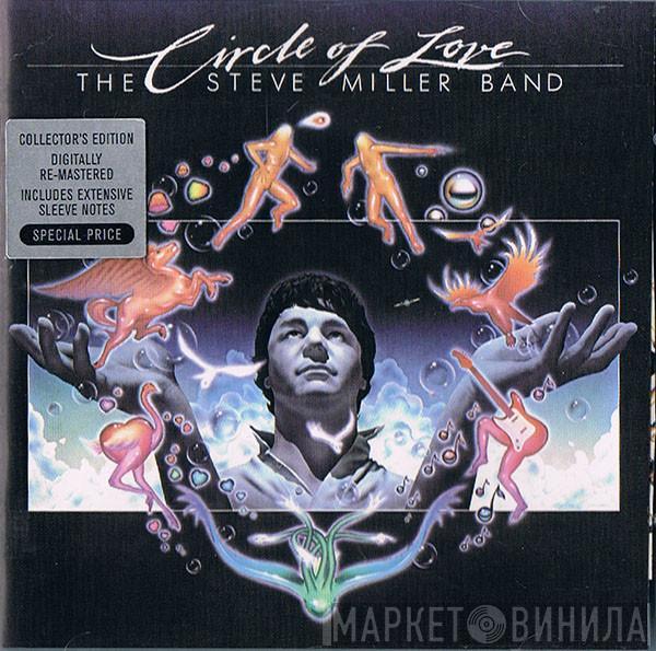 Steve Miller Band - Circle Of Love