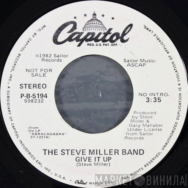 Steve Miller Band  - Give It Up