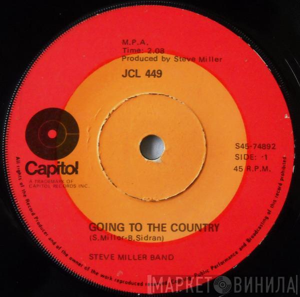  Steve Miller Band  - Going To The Country