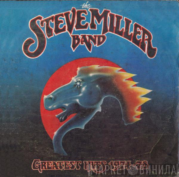  Steve Miller Band  - Greatest Hits 1974-78
