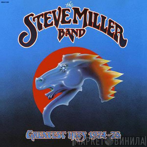  Steve Miller Band  - Greatest Hits 1974-78