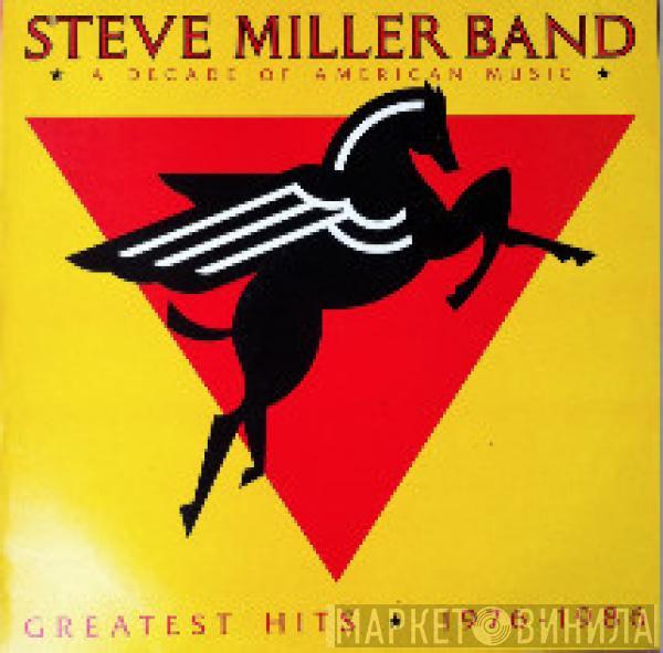  Steve Miller Band  - Greatest Hits 1976-1986