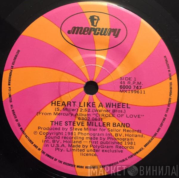  Steve Miller Band  - Heart Like A Wheel