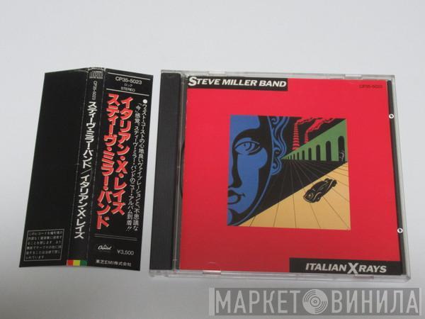  Steve Miller Band  - Italian X Rays