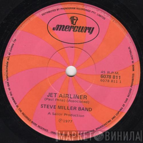  Steve Miller Band  - Jet Airliner