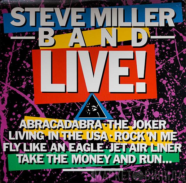  Steve Miller Band  - Live !