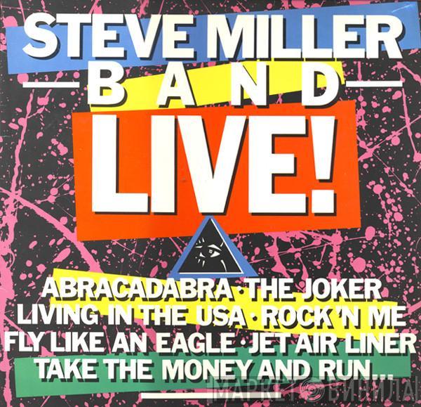  Steve Miller Band  - Live!
