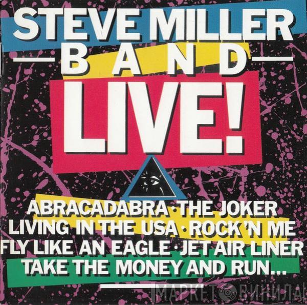  Steve Miller Band  - Live!