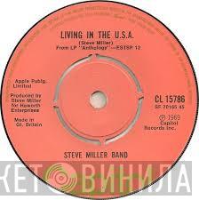 Steve Miller Band - Living In The U.S.A. / Kow Kow Calqulator