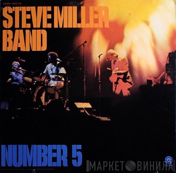  Steve Miller Band  - Number 5