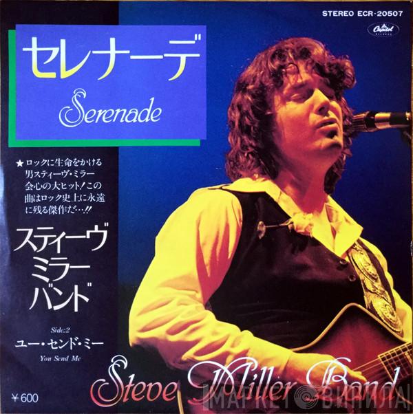  Steve Miller Band  - Serenade
