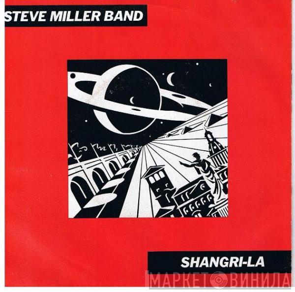 Steve Miller Band - Shangri-La