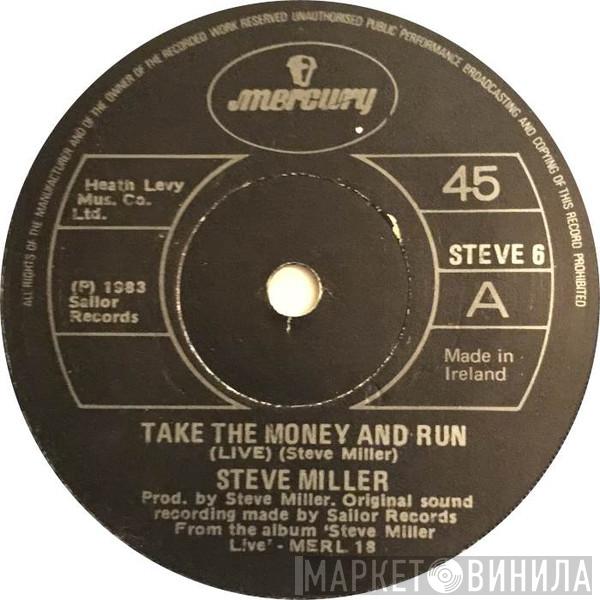  Steve Miller Band  - Take The Money And Run (Live)