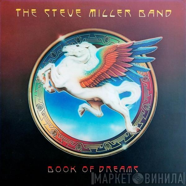 Steve Miller Band  - The Book Of Dreams