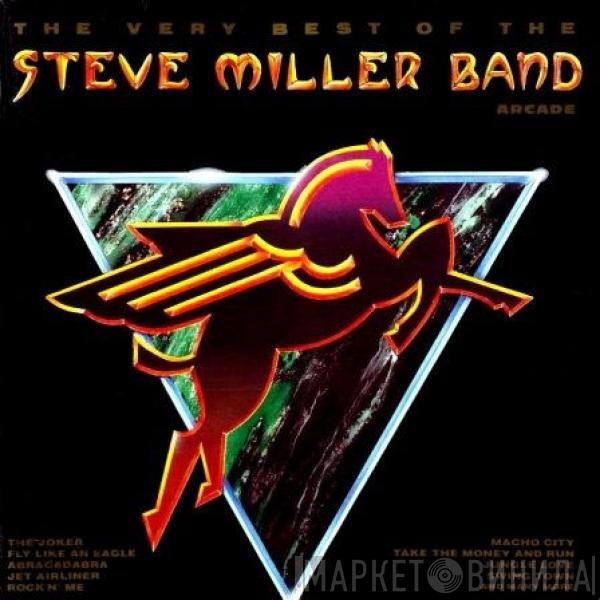 Steve Miller Band - The Very Best Of The Steve Miller Band