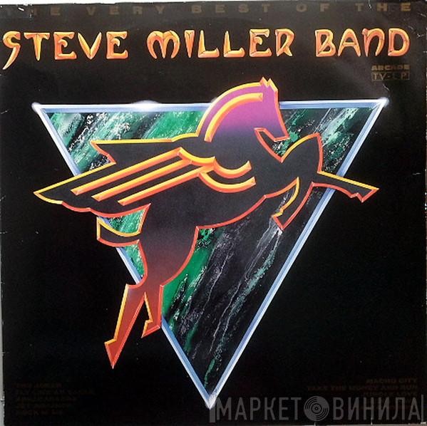  Steve Miller Band  - The Very Best Of The Steve Miller Band