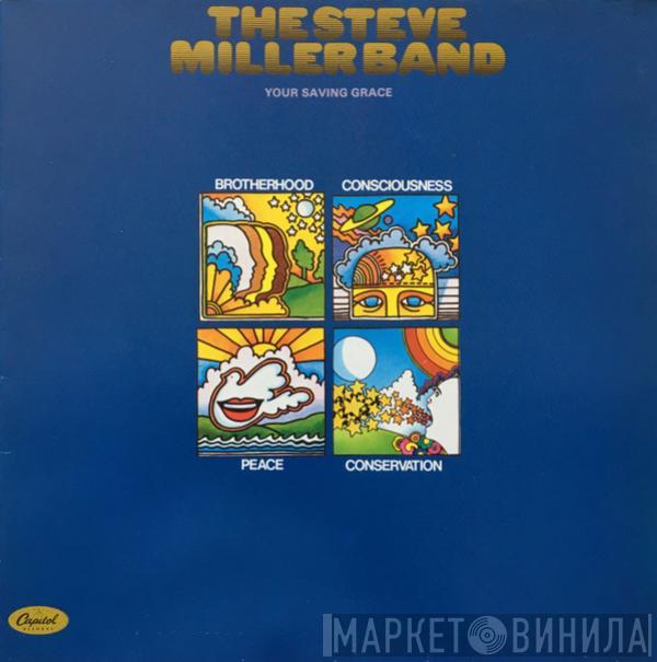  Steve Miller Band  - Your Saving Grace