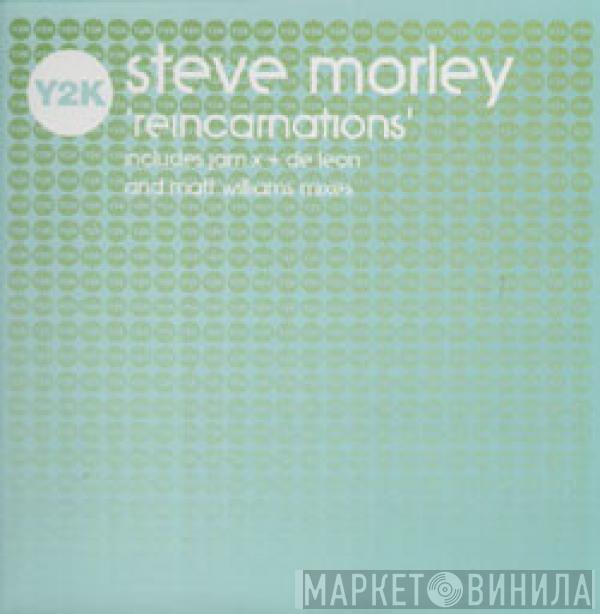 Steve Morley  - Reincarnations