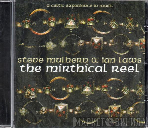Steve Mulhern, Ian Laws - The Mirthical Reel