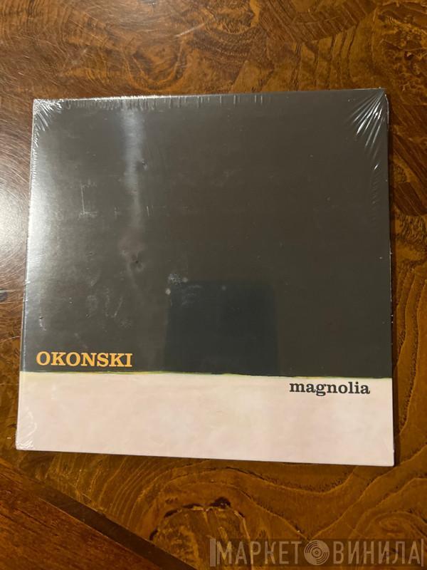 Steve Okonski - Magnolia