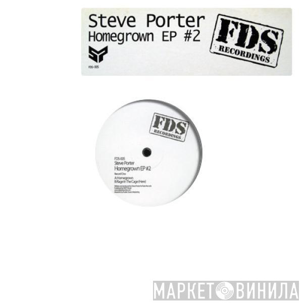 Steve Porter - Homegrown EP #2