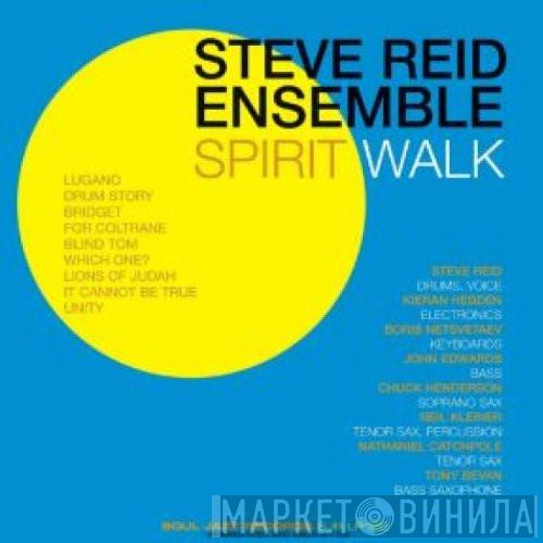 Steve Reid Ensemble - Spirit Walk