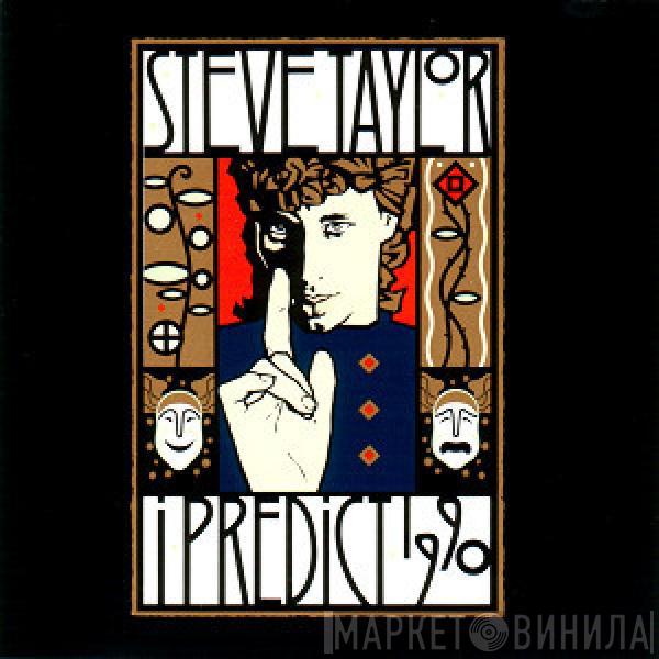 Steve Taylor  - I Predict 1990