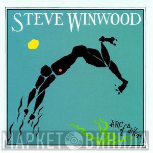  Steve Winwood  - Arc Of A Diver