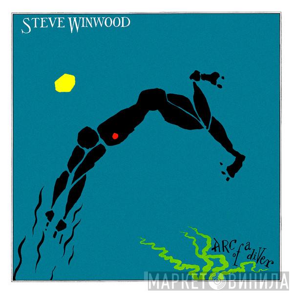 Steve Winwood - Arc Of A Diver