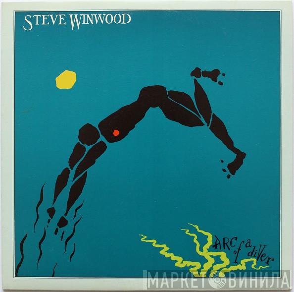 Steve Winwood - Arc Of A Diver