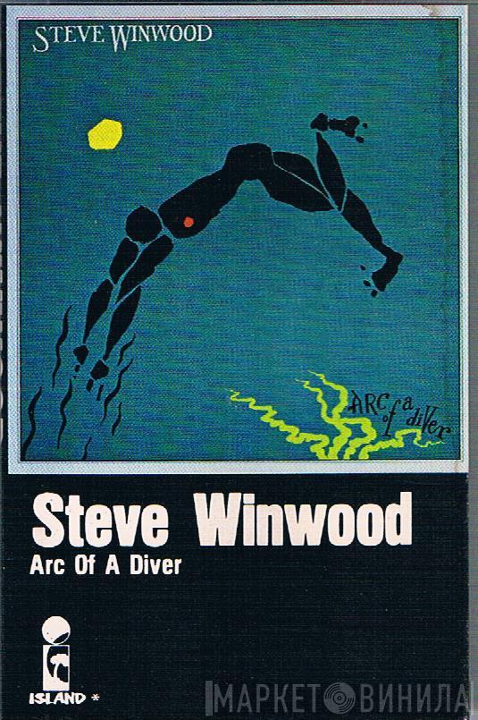  Steve Winwood  - Arc Of A Diver