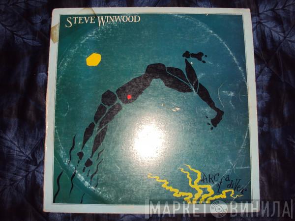  Steve Winwood  - Arc Of A Diver