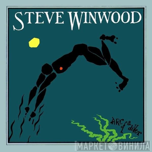 Steve Winwood - Arc Of A Diver