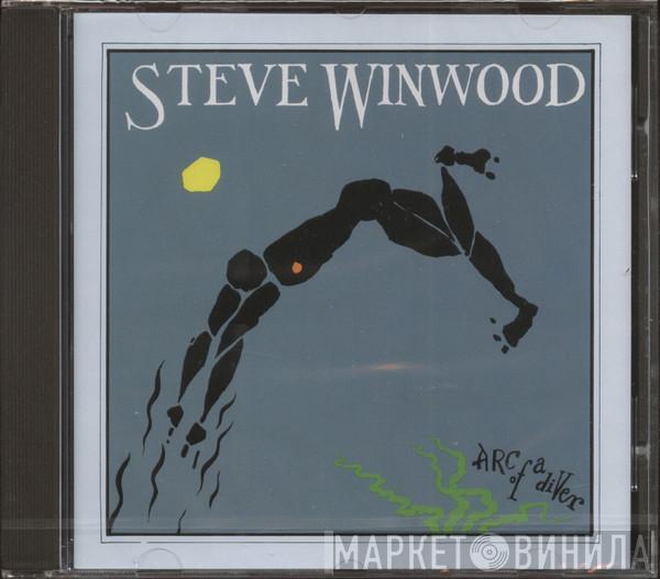  Steve Winwood  - Arc Of A Diver