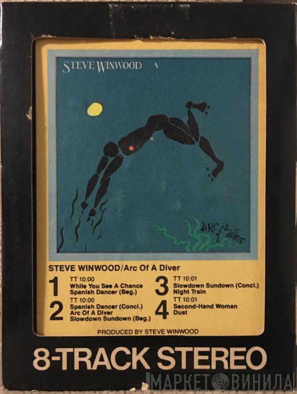  Steve Winwood  - Arc Of A Diver