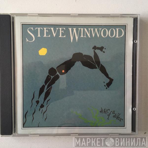  Steve Winwood  - Arc Of A Diver
