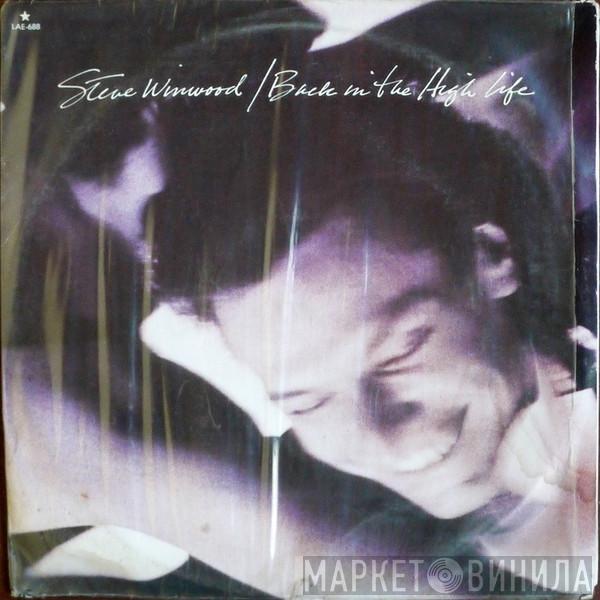  Steve Winwood  - Back In The High Life = Viviendo Bien De Nuevo