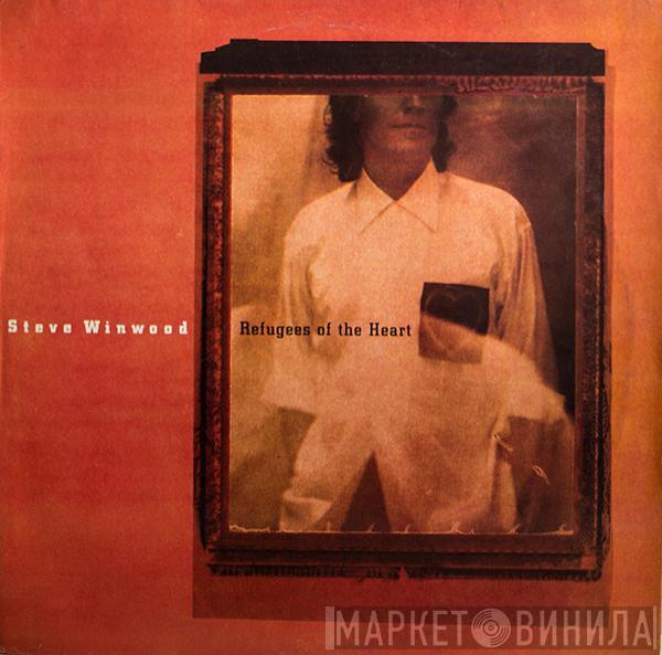  Steve Winwood  - Refugees Of The Heart = Refugio Del Corazón