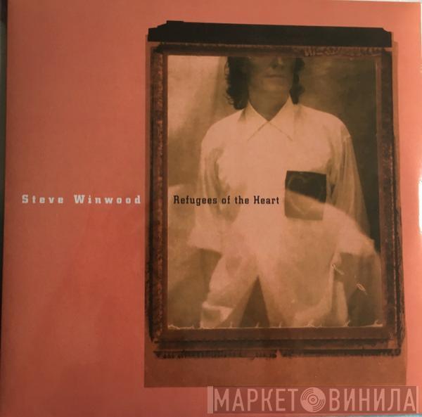 Steve Winwood - Refugees Of The Heart
