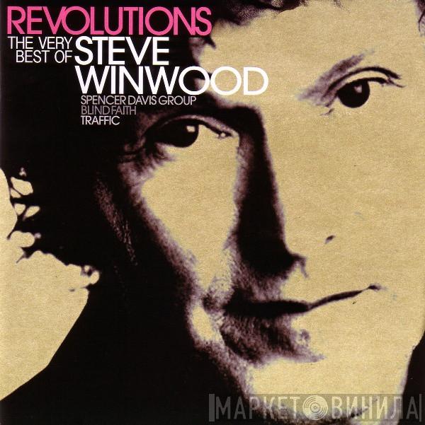 Steve Winwood - Revolutions: The Very Best Of Steve Winwood